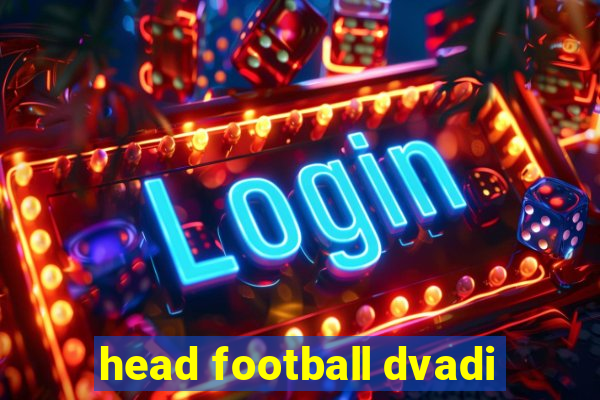 head football dvadi